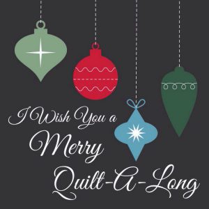 I Wish You a Merry Quilt-a-Long